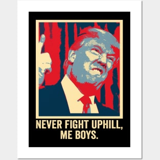 Funny Trump 2024 Tee Never Fight Up I'll Me Boys Posters and Art